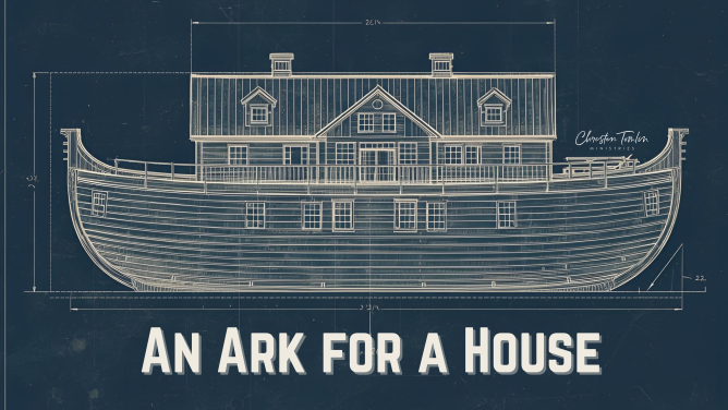 An Ark for a House 169